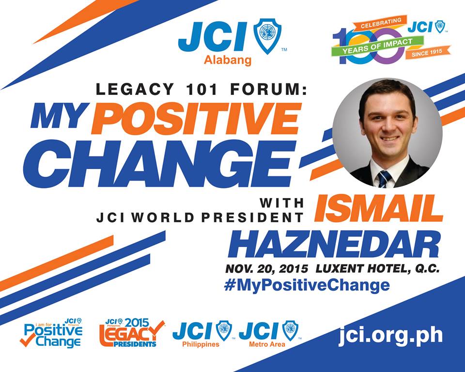 Legacy 101 Forum My Positive Change with JCI World President Ismail Haznedar